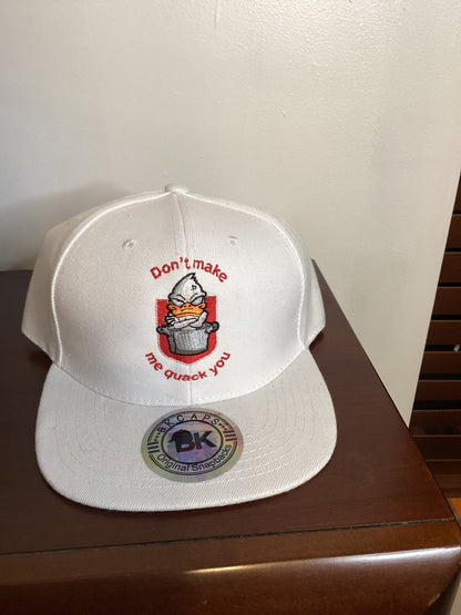 Duck Stew Don't Make Me Quack You Snap Backs (VIP) special