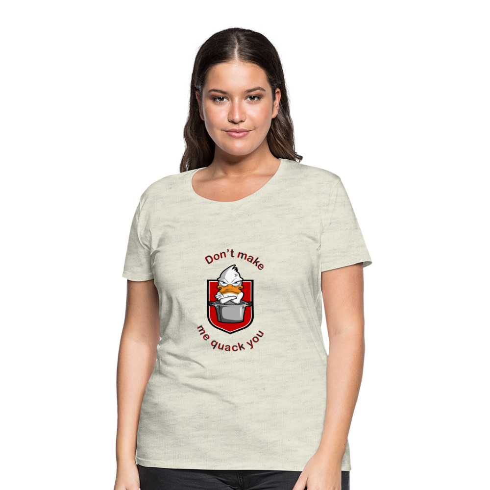 Women’s Premium T-Shirt Quack - heather oatmeal