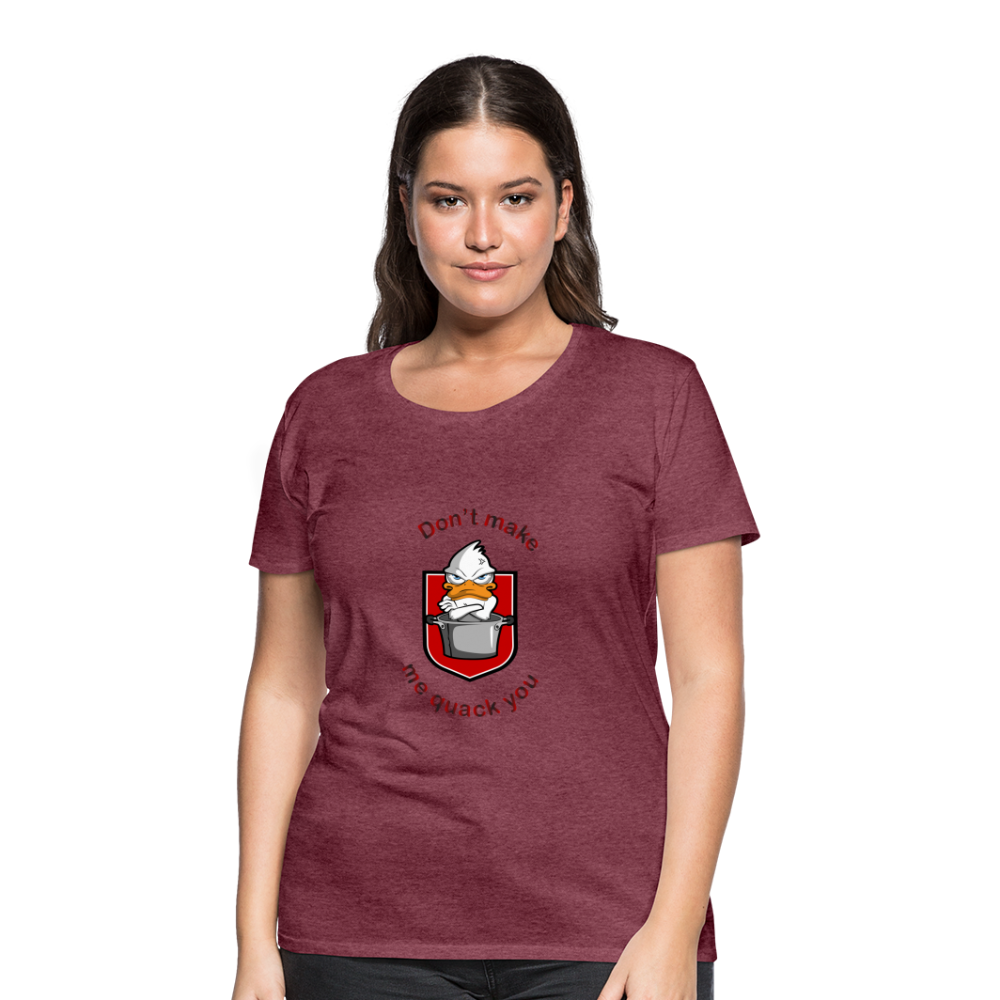 Women’s Premium T-Shirt Quack - heather burgundy