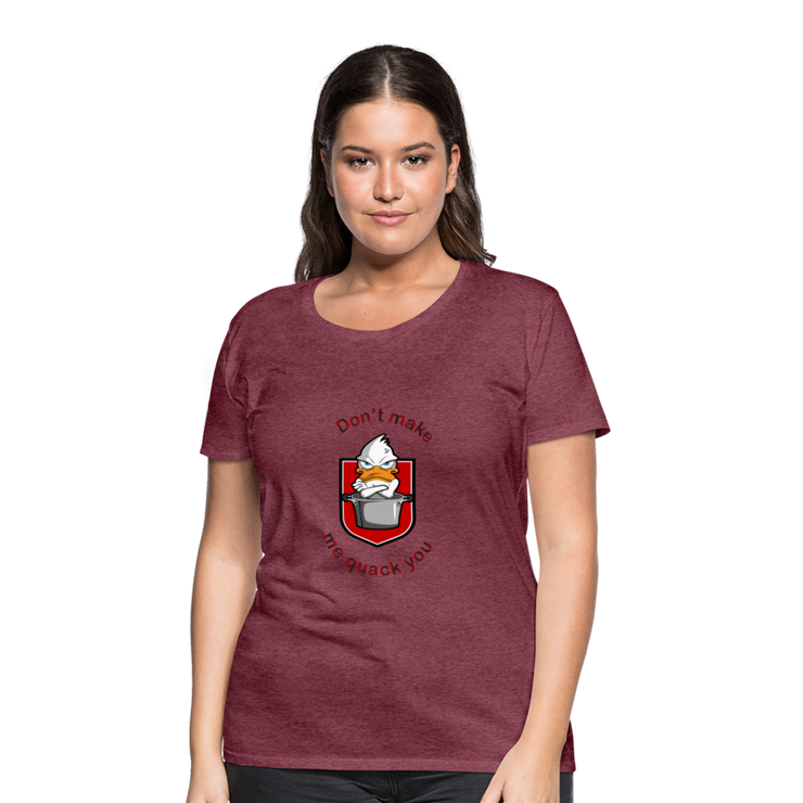 Women’s Premium T-Shirt Quack - heather burgundy