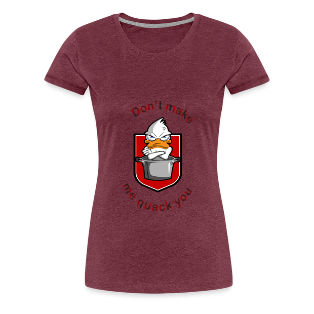 Women’s Premium T-Shirt Quack - heather burgundy